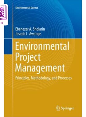 海外直订Environmental Project Management: Principles, Methodology, and Processes 环境项目管理：原则、方法和过程