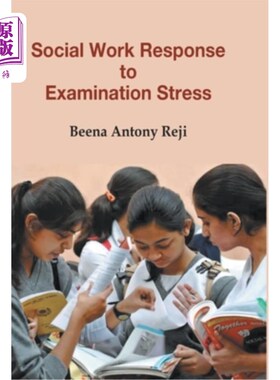 海外直订Social Work Response To Examination Stress 社会工作对考试压力的反应