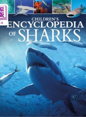 海外直订Children's Encyclopedia of Sharks 儿童鲨鱼百科全书