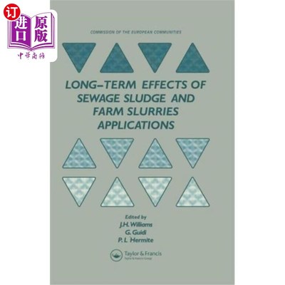 海外直订Long-term Effects of Sewage Sludge and Farm Slur... 污水污泥和农场泥浆的长期影响