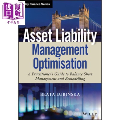 现货 资产负债管理优化 Asset Liability Management Optimisation 英文原版 Beata Lubinska【中商原版】wiley