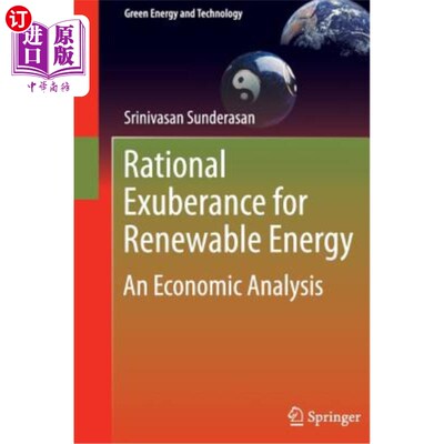 海外直订Rational Exuberance for Renewable Energy: An Economic Analysis 可再生能源的理性繁荣:经济分析