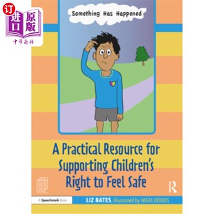 Right Practical Children 海外直订A 支持儿童安全权利 for Safe Resource 实用资源 Supporting Feel
