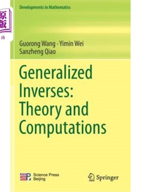 海外直订Generalized Inverses: Theory and Computations 广义逆：理论与计算