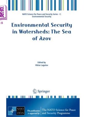 海外直订Environmental Security in Watersheds: The Sea of Azov 流域环境安全:亚速海