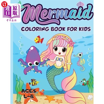 海外直订Mermaid Coloring Book for Kids Ages 4-8: 40 Unique and Beautiful Mermaid Colorin 适合4-8岁儿童的美人鱼彩绘
