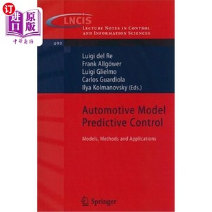 Methods Model Control 模型 方法与应用 Applications 海外直订Automotive and Models Predictive 汽车模型预测控制
