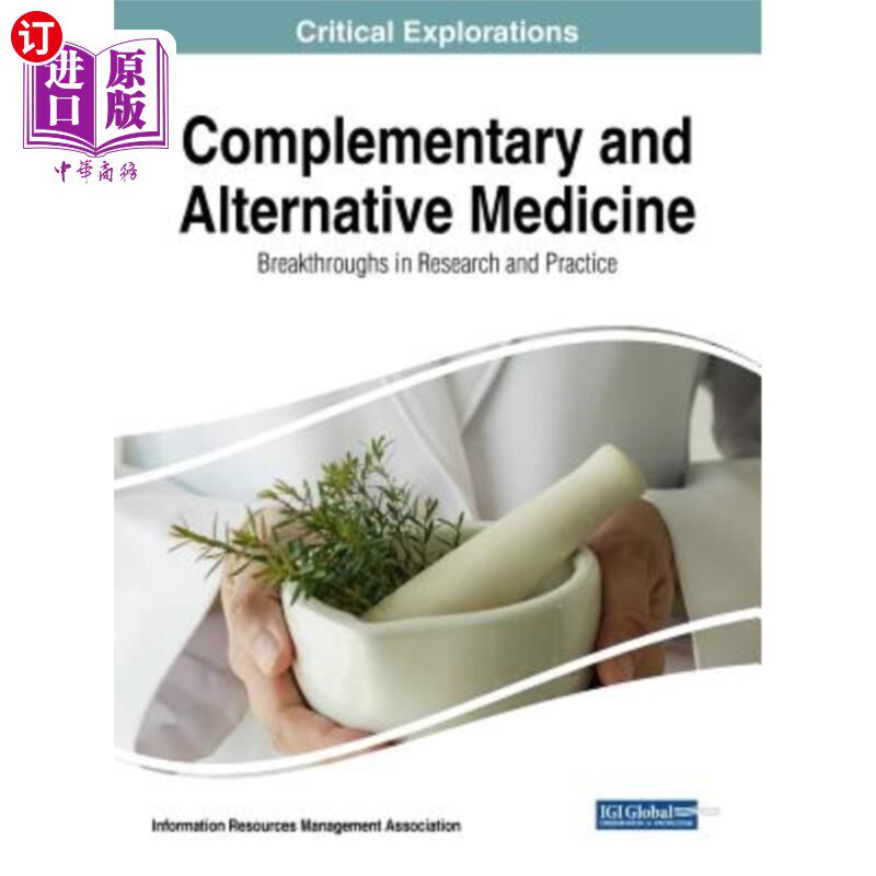 海外直订医药图书Complementary and Alternative Medicine: Breakthroughs in Research and Practice 补充与替代医学：研究