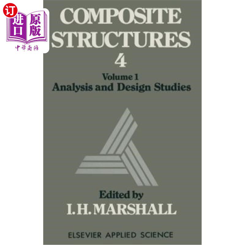 海外直订Composite Structures 4: Volume 1 Analysis and Design Studies