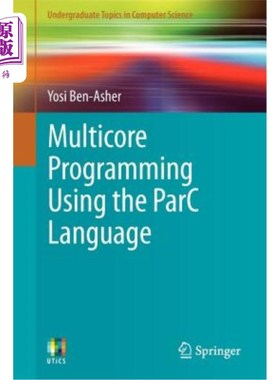海外直订Multicore Programming Using the Parc Language 使用Parc语言进行多核编程