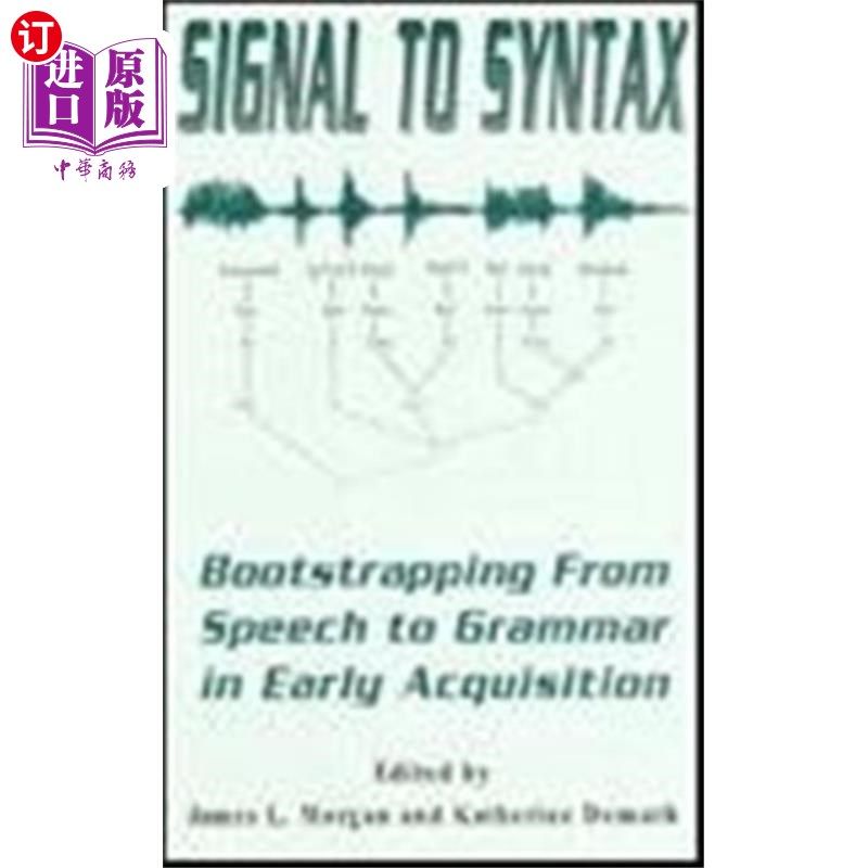 海外直订Signal to Syntax 从信号到语法