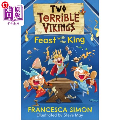 海外直订Two Terrible Vikings Feast with the King 两个可怕的维京人与国王共进晚餐