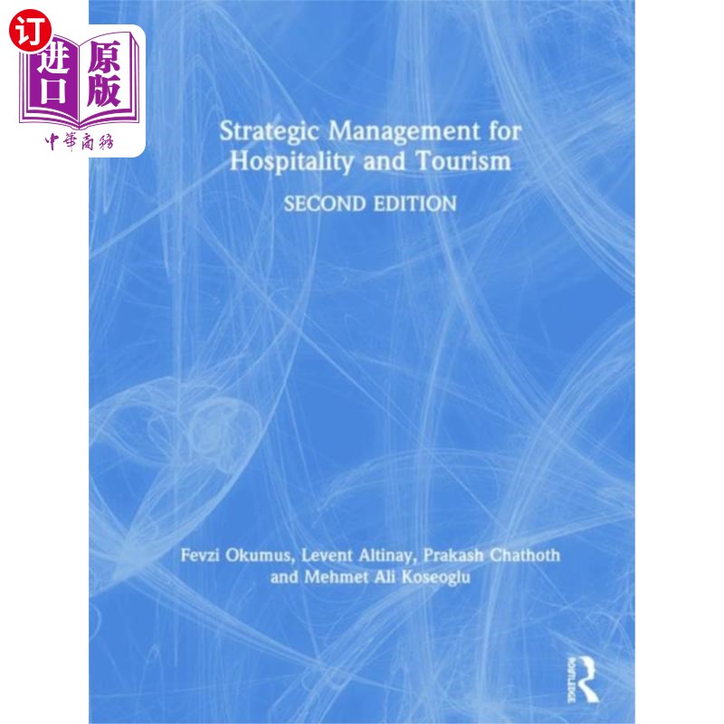 海外直订Strategic Management for Hospitality and Tourism 酒店与旅游业战略管理