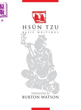荀子 基础著作 英文版 Hsun Tzu Basic Writings Burton Watson 伯顿 沃森译【中商原版】