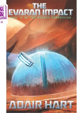 海外直订The Evaran Impact: Book 12 of The Evaran Chronicles 埃瓦兰撞击:《埃瓦兰编年史》第12卷