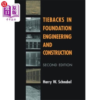 海外直订Tiebacks in Foundation Engineering and Construct... 地基工程与施工中的回接