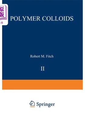 海外直订Polymer Colloids II 聚合物胶体II