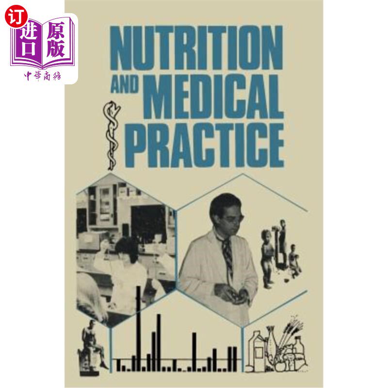 海外直订Nutrition and Medical Practice 营养与医疗实践