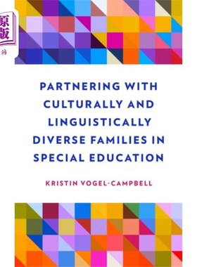 海外直订Partnering with Culturally and Linguistically Di... 在特殊教育中与不同文化和语言的家庭合作
