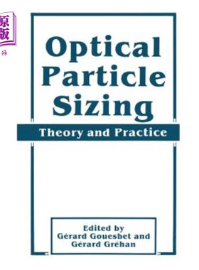 海外直订Optical Particle Sizing: Theory and Practice 光学粒度测量：理论与实践