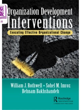 海外直订Organization Development Interventions: Executing Effective Organizational Chang 组织发展干预:执行有效的组