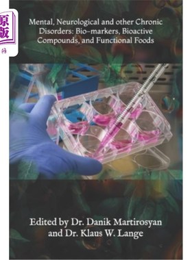 海外直订医药图书Mental, Neurological and other Chronic Disorders: Bio-markers, Bioactive Compoun 精神，神经和其他慢