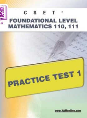海外直订Cset Foundational Level Mathematics 110, 111 Practice Test 1 CSET基础水平数学110，111实践测试1