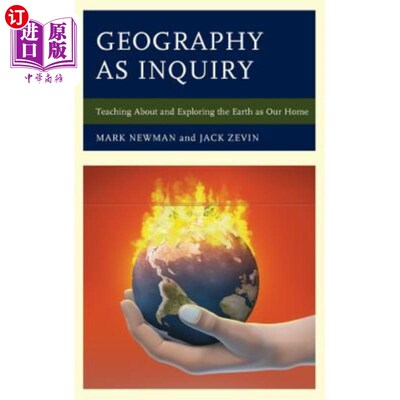 海外直订Geography as Inquiry: Teaching About and Exploring the Earth as Our Home 作为探究的地理：以地球为家进行教学和探