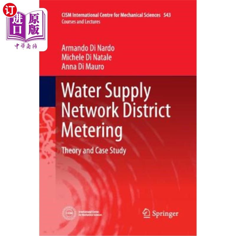 海外直订Water Supply Network District Metering: Theory and Case Study供水管网分区计量：理论与案例研究