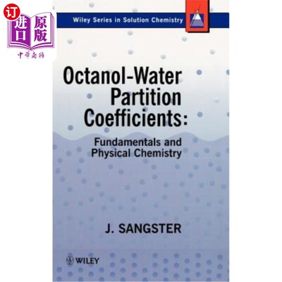 海外直订Octanol-Water Partition Coefficients: Fundamentals and Physical Chemistry 辛醇-水分配系数-基础和物理化学
