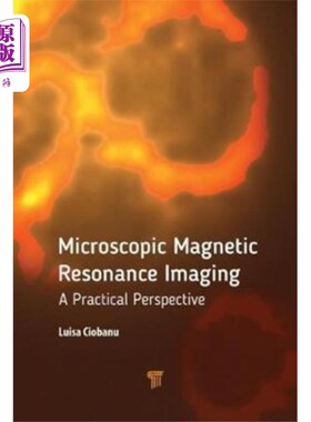海外直订医药图书Microscopic Magnetic Resonance Imaging 显微磁共振成像