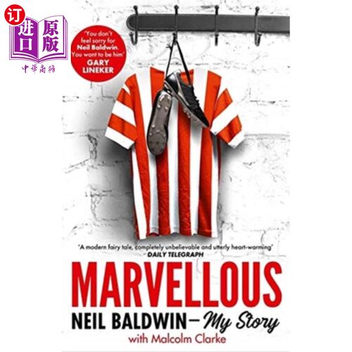 海外直订Marvellous: Neil Baldwin - My Story 了不起:尼尔·鲍德温——我的故事