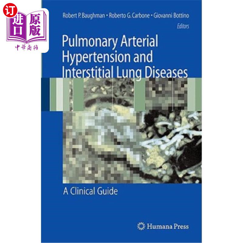 海外直订医药图书Pulmonary Arterial Hypertension and Interstitial Lung Diseases: A Clinical Guide 肺动脉高压与间质性