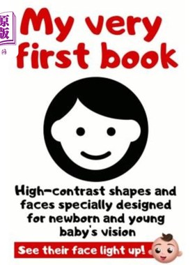 海外直订My Very First Book: High Contrast Picture Book Specially Designed for Newborn an 我的第一本书：专为新生儿和