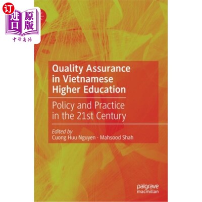 海外直订Quality Assurance in Vietnamese Higher Education: Policy and Practice in the 21s 越南高等教育质量保证:21世
