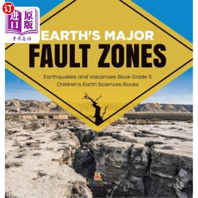 海外直订Earth's Major Fault Zones Earthquakes and Volcanoes Book Grade 5 Children's Eart 地球主要断裂带地震和火山书