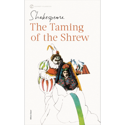Signet Classics 驯悍记 The Taming of the Shrew 英文原版 威廉 莎士比亚 William Shakespeare【中商原版】