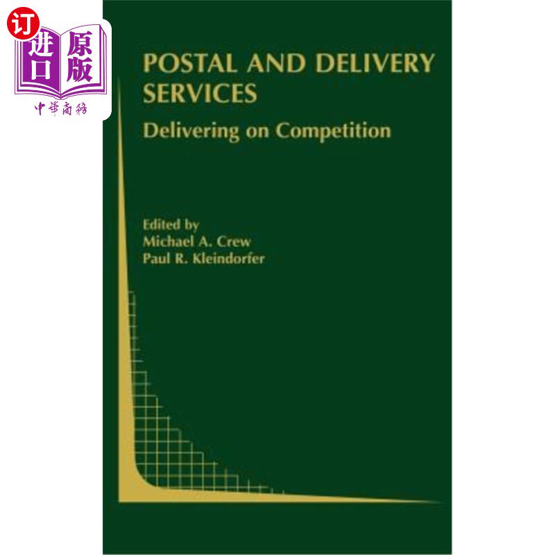 海外直订Postal and Delivery Services: Delivering on Competition 邮政与派递服务:竞争配送