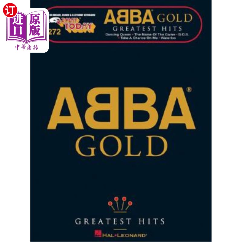 海外直订Abba Gold - Greatest Hits: E-Z Play Today Volume 272 Abba黄金-最伟大的Hits: E-Z Play Today Volume 272