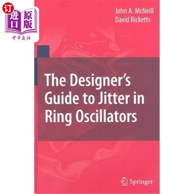 海外直订The Designer's Guide to Jitter in Ring Oscillators 环形振荡器抖动的设计者指南