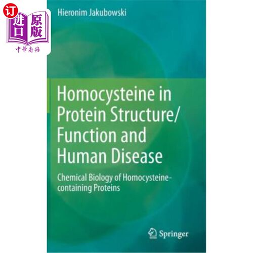 海外直订医药图书Homocysteine in Protein Structure/Function and Human Disease: Chemical Biology o 蛋白质结构/功能中