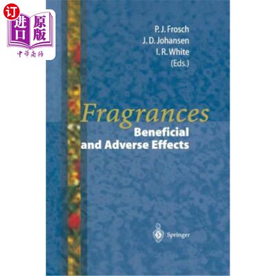 海外直订医药图书Fragrances: Beneficial and Adverse Effects 香水：有益和有害影响