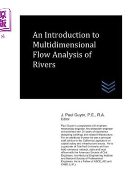 海外直订An Introduction to Multidimensional Flow Analysis of Rivers