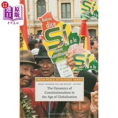 海外直订The Dynamics of Constitutionalism in the Age of Globalisation 全球化时代的宪政动力