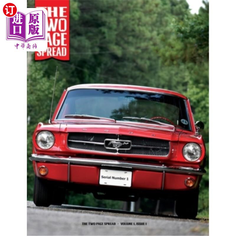 海外直订The Two Page Spread - Volume 1, Number 1: All Ford Mustangs 两页展页-第一册，第1册:所有福特野马