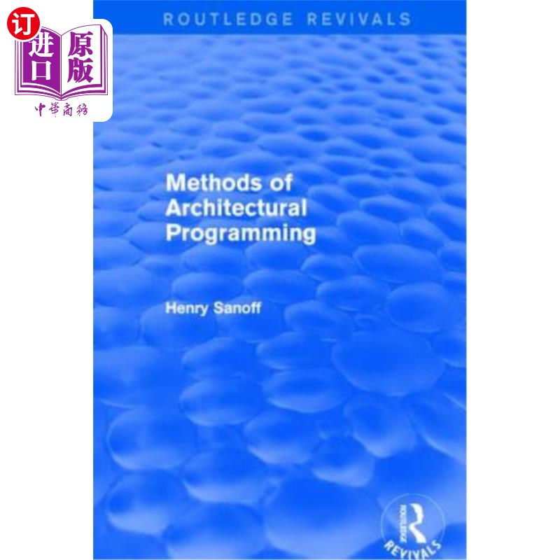 海外直订Methods of Architectural Programming (Routledge Revivals) 建筑规划方法(Routledge复兴)