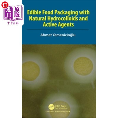 海外直订Edible Food Packaging with Natural Hydrocolloids and Active Agents 天然胶体和活性剂的食用食品包装