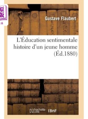 海外直订法语 L'éducation Sentimentale Histoire d'Un Jeune Homme 一个年轻人的感伤教育故事