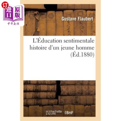 海外直订法语 L'éducation Sentimentale Histoire d'Un Jeune Homme 一个年轻人的感伤教育故事