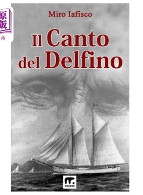 海外直订Il canto del delfino 海豚的歌声